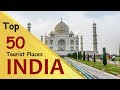 India top 50 tourist places  india tourism