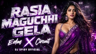 RASIA MAGUCHI GELA - VIRAL MIX | CIRCUIT MIX | DJ SPIDY OFFICIAL | BBSR DJ SONGS | VARUN REMIX