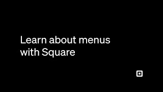 Learn about menus with Square
