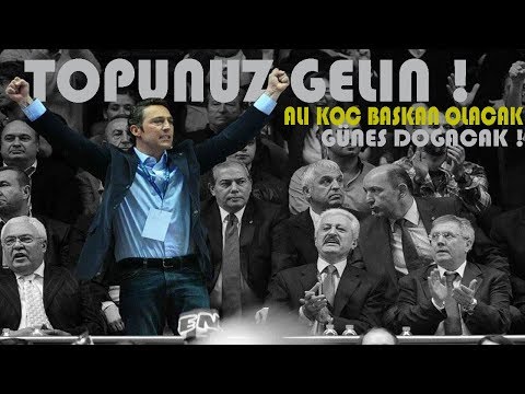 ALİ KOÇ BAŞKAN OLACAK ! ● | TOPUNUZ GELİN ! | ᴴᴰ