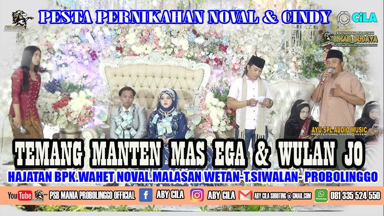TEMANG KWADE MAS EGA & NENG WULANDARI JO .PESTA PERNIKAHAN  NOVAL & CINDY MALASAN WETAN