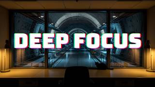 DEEP FOCUS — Dub Techno & Minimal Techno for Coding | Particle Accelerator