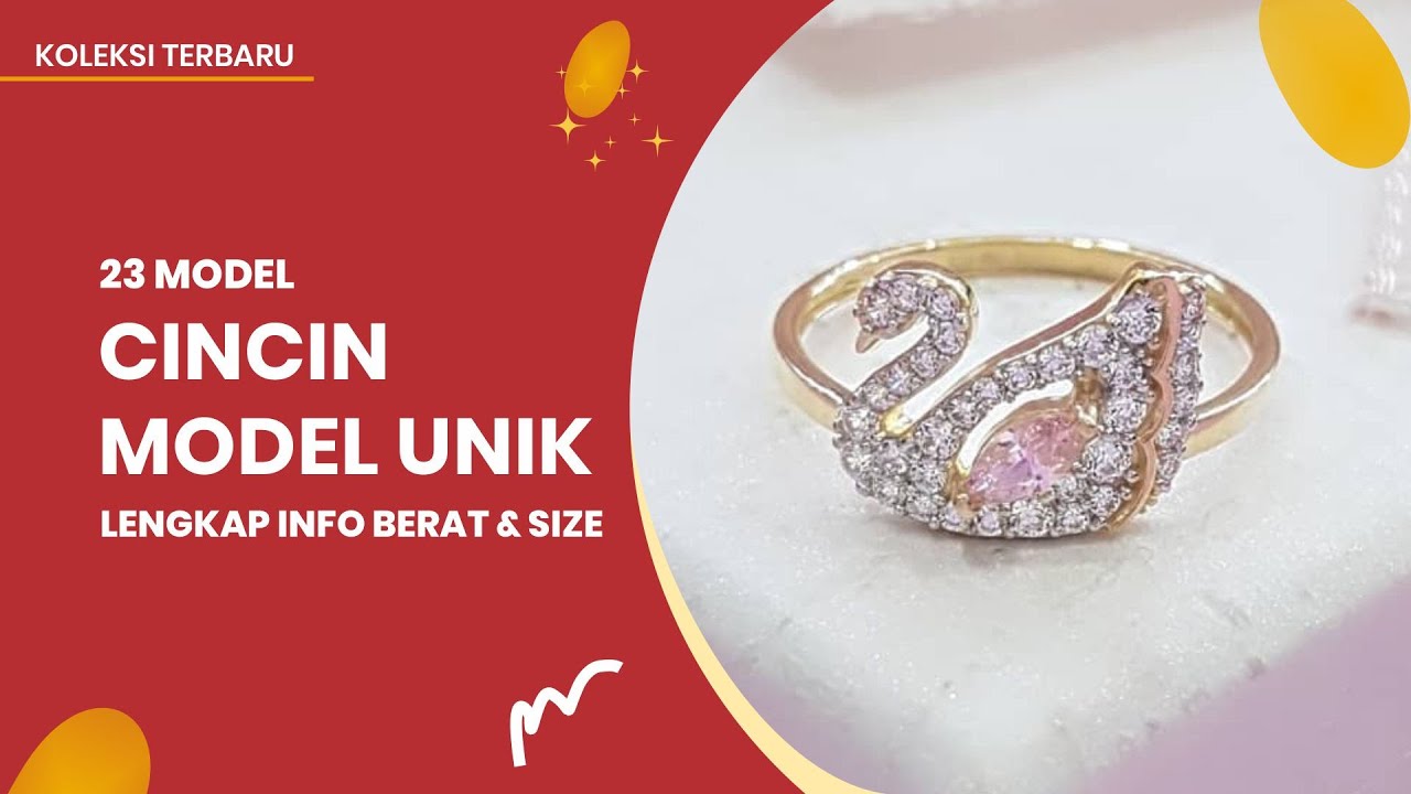 23 Cincin Model Unik Lengkap Info Kadar, Berat dan Sizenya
