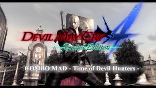 DMC4SE & DMC4 COMBO MAD - Time of Devil Hunters -