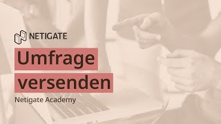 Netigate Academy Basic: Umfragen versenden