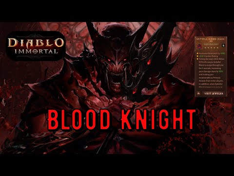 Видео: Blood Knight .Diablo Immortal + LEGENDARY GEM  (Рыцарь Крови ) + ЗЛОБНАЯ КРОВЬ ЛЕГЕНДАРНЫЙ САМОЦВЕТ