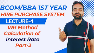 Hire Purchase System Part-5 Numerical Questions | Calculation of Interest