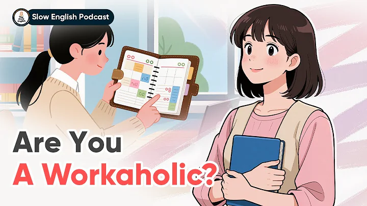 Are You a Workaholic? | Slow English Conversation (C1) | The Cozy English