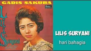 LILIS SURYANI   -   Hari Bahagia