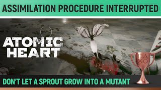 Atomic Heart - Assimilation Procedure Interrupted 🏆 Trophy \/ Achievement Guide
