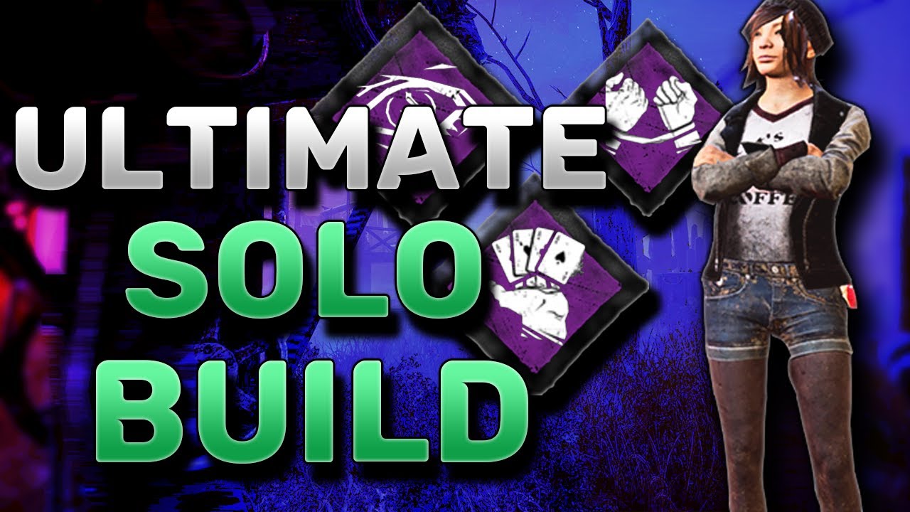 The ULTIMATE Solo Queue Build | Dead by Daylight (Survivor Gameplay ...