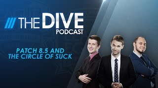 The Dive: Patch 8.5 and the Circle of Suck (Season 2, Episode 9)