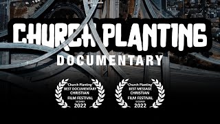 Church planting | Award winning full free Documentary [2022]