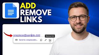How to add and remove links in Google Docs (Step By Step 2026)