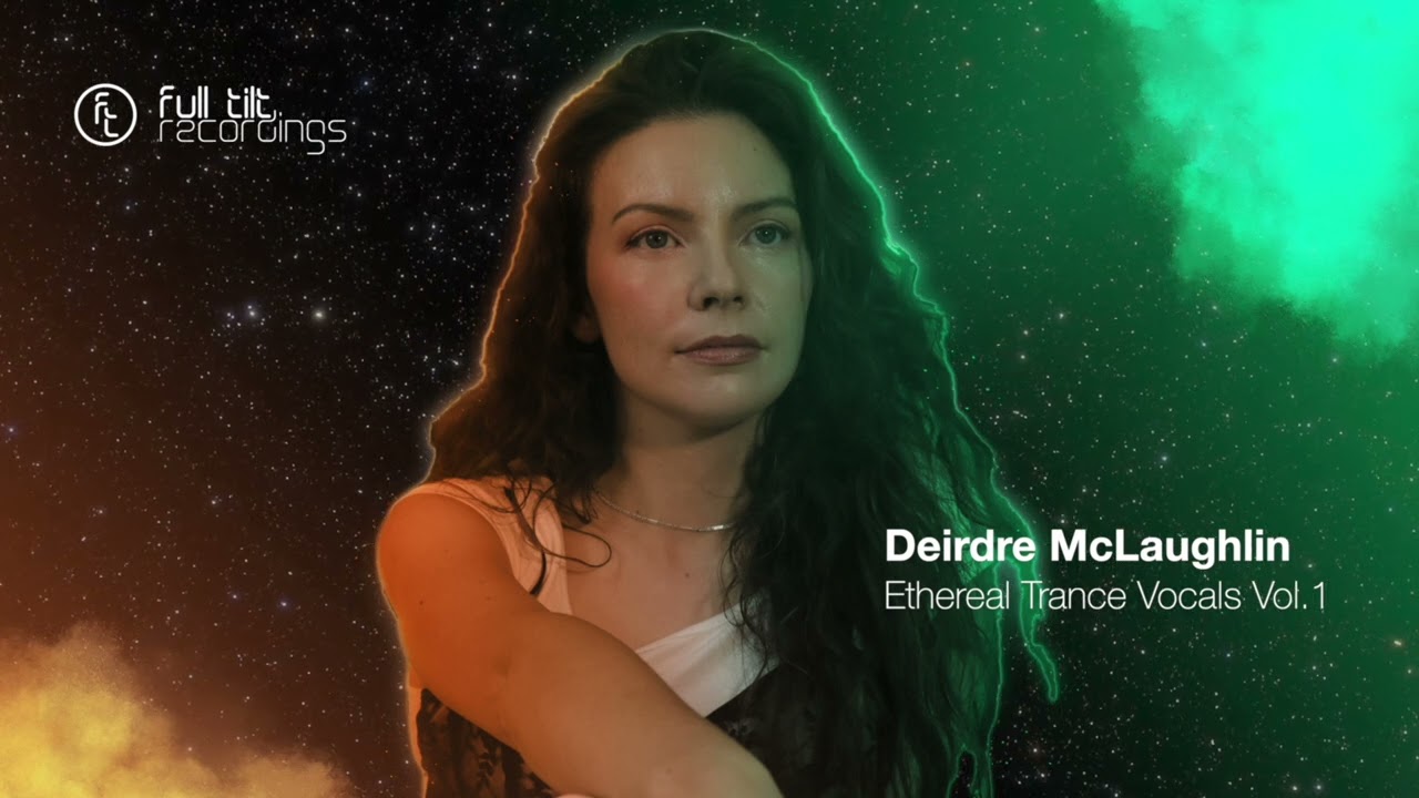 Deirdre McLaughlin - Ethereal Trance Vocals Vol.1 (Sample Pack)