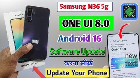 Samsung Galaxy M36 5g Android 16 Update | Update ONE UI 8.0 | How to new version in Samsung M36 5g