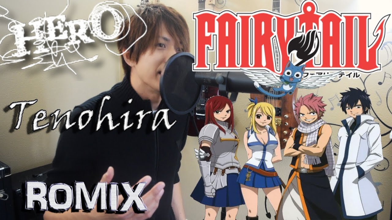 Tenohira - Fairy Tail OP12 (ROMIX Cover)