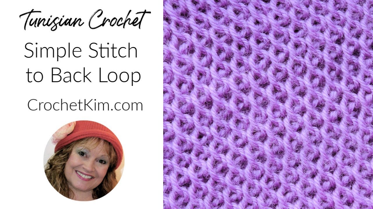 Tunisian Crochet Simple Stitch to Back Loop Tutorial by Kim Guzman