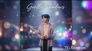 Gentle Shadows