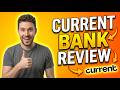 Current Bank Review 2026: Is It STILL Worth It? (Honest Truth)
