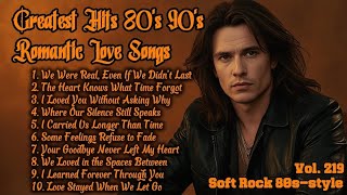 Greatest Hits Romantic Love Songs 💖 Love Songs 80's 90's - Soft Rock Ballads - Playlist Vol. 219 screenshot 5