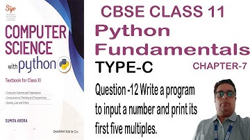 Chapter 7 || Type-C Question 12 || Input a number and print  first five multiples || Python Program