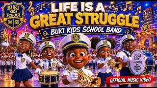 🎵 Life Is A Great Struggle | Buki Kids Official