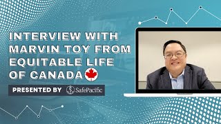 Interview with Marvin Toy from Equitable Life of Canada