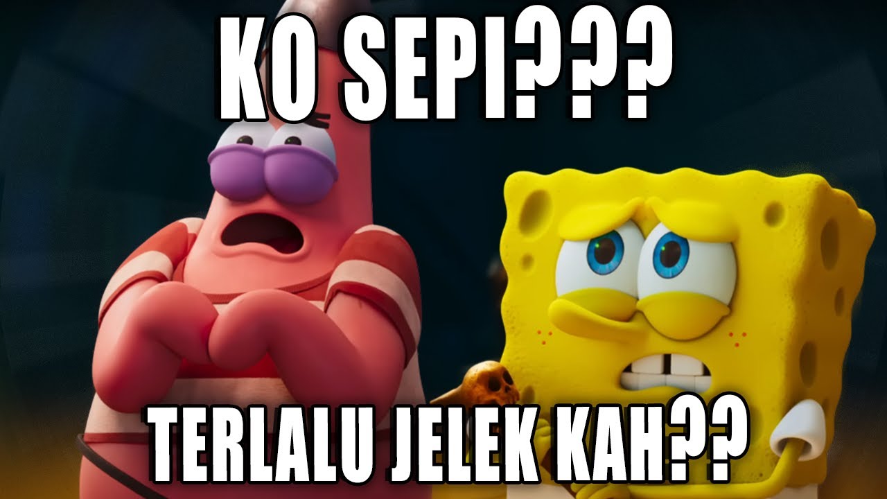 Kenapa Film Terbaru SPONGEBOB Tidak Banyak Yang Bahas??? SUDAH MULAI LELAHKAH???