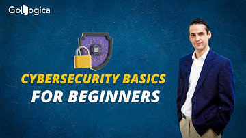 Basic of Cybersecurity for Beginners || Cybersecurity Fundamentals || GoLogica