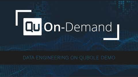 Qubole On-Demand - Data Engineering Demo