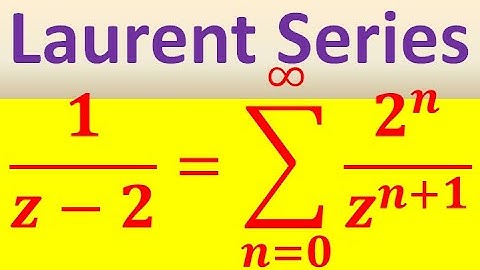 Laurent Series (part 2 of 5)