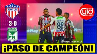 EN VIVO | JUNIOR 3 - 0 NACIONAL FINAL IDA | LIGA BET PLAY | EL TIBURÓN CERCA DEL BICAMPEONATO