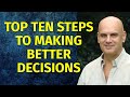 Decision Making Skills: How to Be a Good Decision Maker (top 10 tips)