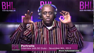 Portraits w/ Bill Duke | November 8th 2013 | Black Hollywood Live