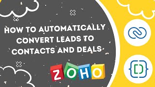 How To Automatically Convert Leads To Contacts And Deals In Zoho CRM screenshot 4