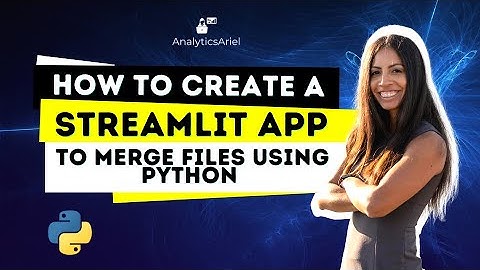 How to Create a Streamlit App to Merge Files using Python