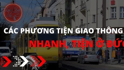 Các Phương Tiện Giao Thông Nhanh,  Tiện ở Đức | Lan Anh Germany