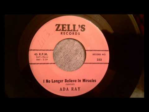 Ada Ray - I No Longer Believe In Miracles - Nice E...