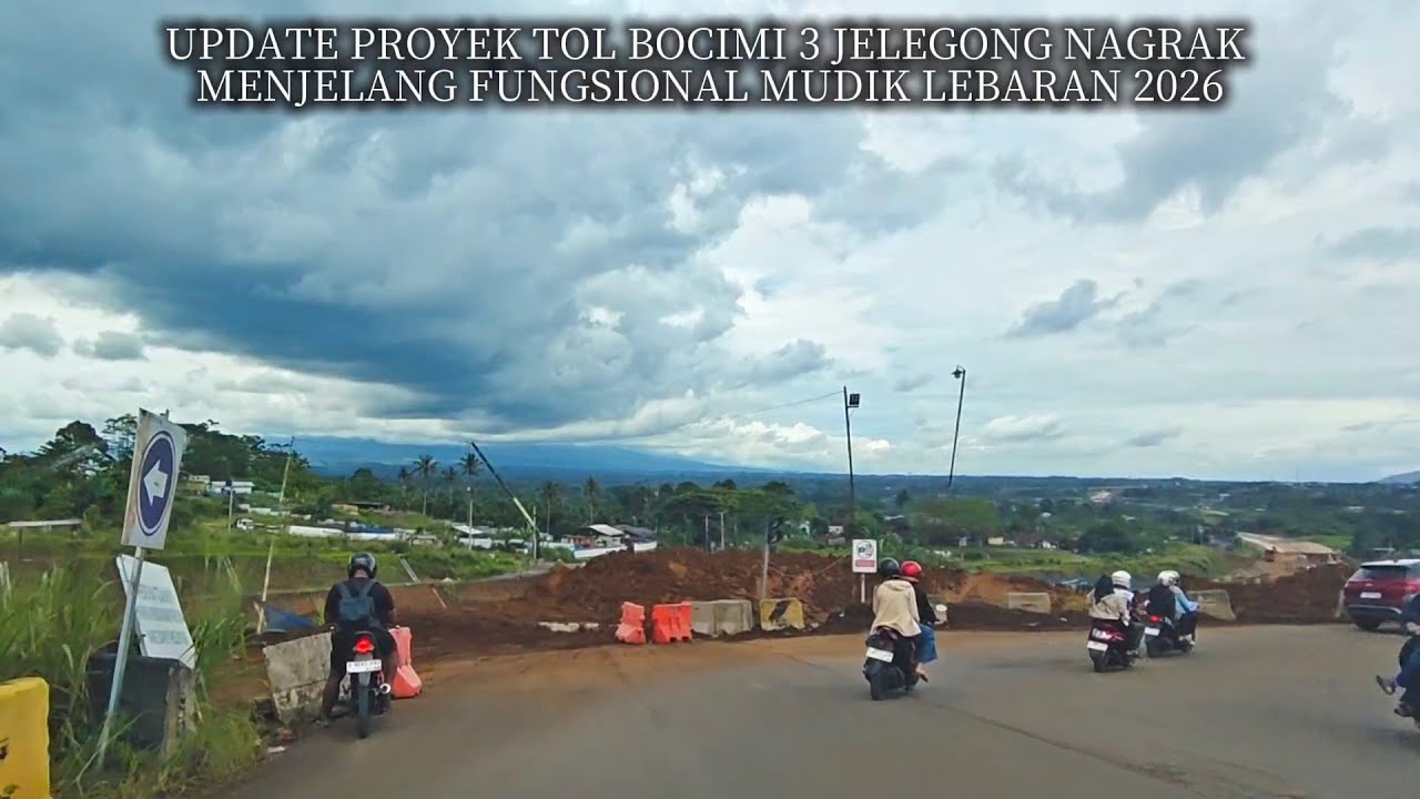 UPDATE PROYEK TOL BOCIMI 3 JELEGONG NAGRAK MENJELANG FUNGSIONAL MUDIK LEBARAN 2026