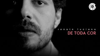 Renato Luciano - "De Toda Cor" (Clipe Oficial) chords