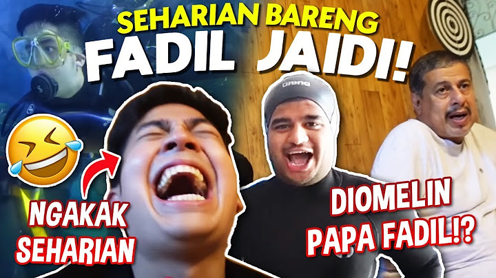SEHARI GILA-GILAAN BARENG FADIL JAIDI! SEAWORLD, KETEMU PAK MUH, ROOM TOUR 😂