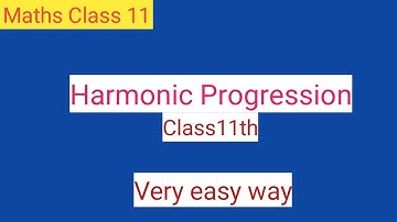Harmonic Progression | Class 11th Maths |