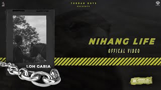 Nihang life II Full Video ll Lohghria ll Turban Boyz Music's ll Latest Punjabi Songs 2021