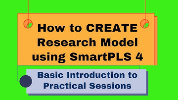 1. How to create a Research Model using SmartPLS 4 | SmartPLS 4 : Practical Sessions for Beginners