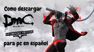 Como descargar devil may cry definitive edition para pc en español