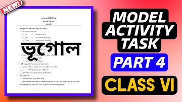 Class 6 Geography Model Activity Task Part 4 |New Model Activity Task 2021