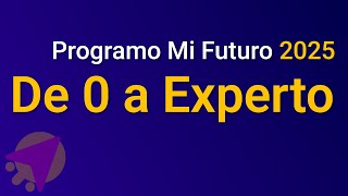 De 0 a Experto – Clase 6 | Programo Mi Futuro Wealth
