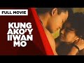 Kung akoy iiwan mo lorna tolentino gabby concepcion zsa zsa padilla  edu manzano  full movie