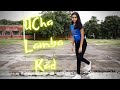 Ucha lamba kad  kaashni dixit  dance cover  uchalambakaddance